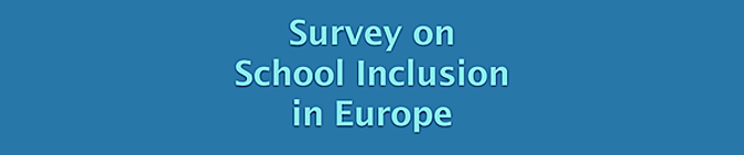 Survey on School Inclusion in Europe