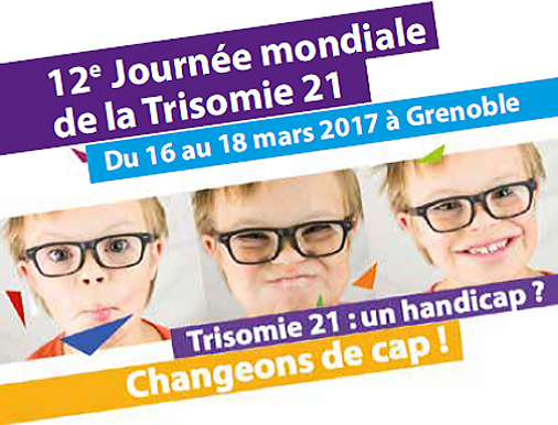 Journée mondiale de la trisomie 21 - Edition 2017
