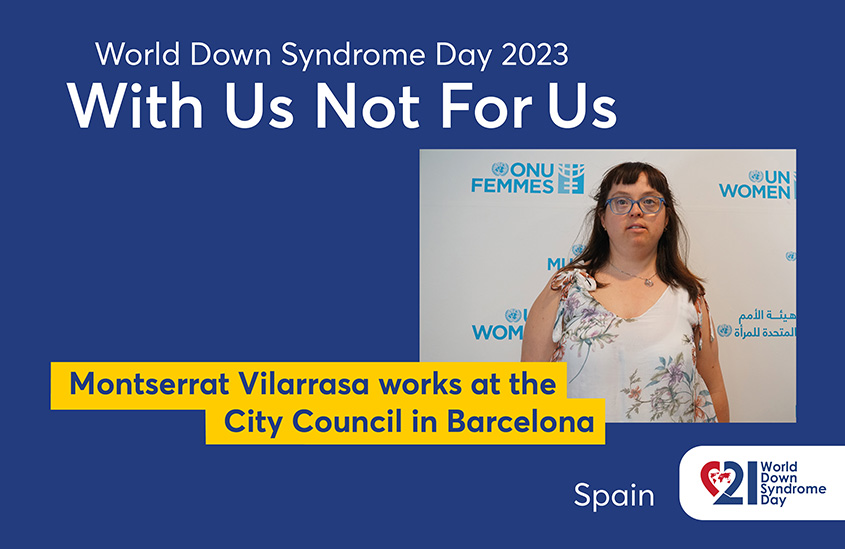 Poster of the 2023 EDSA WDSD Poster campaign “With Us Not For Us”. The photo shows Montserrat Vilarrasa in a white dress with floral motifs. Text to the photo shown: Montserrat Vilarrasa works at the City Council in Barcelona
