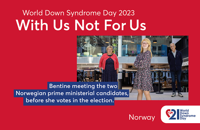 Poster of the 2023 EDSA WDSD Poster campaign “With Us Not For Us”. The photo shows Bentine standing between the two prime ministerial candidates, a woman and a man. Text to the photo shown: Bentine meeting the two Norwegian prime ministerial candidates, before she votes in the election.